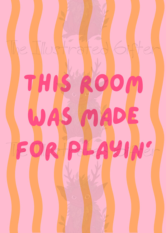 This Room Was Made for Playin’👣